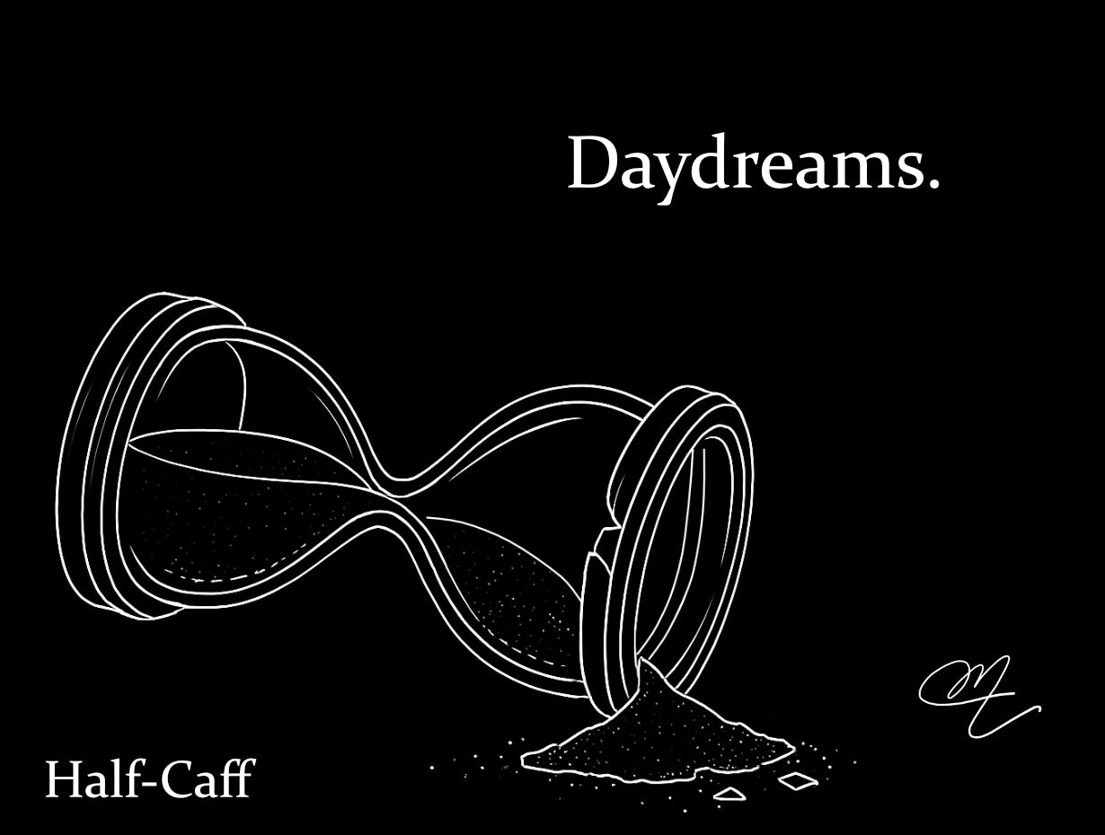 Daydreams (Half-Caff).